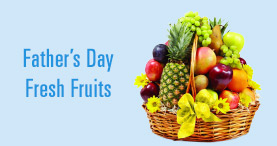 Father Day Fresh Fruits